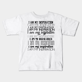 I am my inspiration. Kids T-Shirt